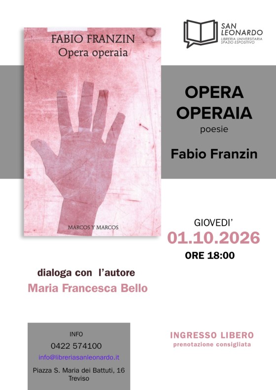 Presentazione di "Opera operaia" di Fabio Franzin